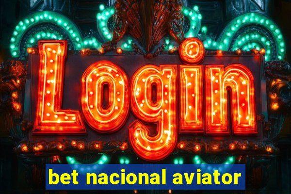 bet nacional aviator